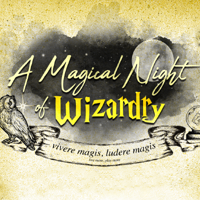 Graphic with the words A Magical Night of Wizardry and images of an owl, moon, crystal ball, and unfurling banner that reads vivere magis, ludere magis (live more, play more).